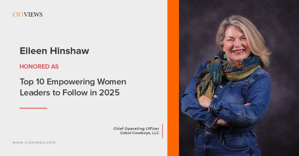 CIO Views Magazine Honors Eileen Dennis Hinshaw as One of the Top 10 Empowering Women Leaders to Follow in 2025 Social Media Post - Eileen Hinshaw